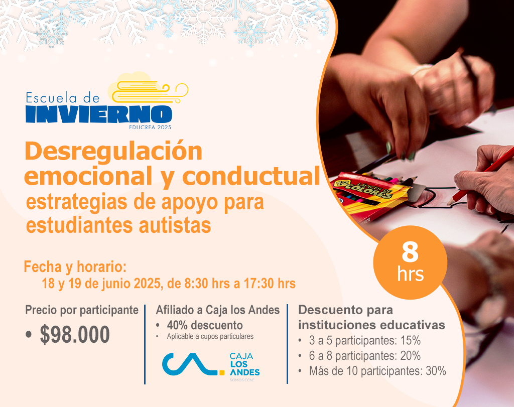 DESREGULACIONES EMOCIONALES Y CONDUCTUALES: ESTRATEGIAS DE APOYO PARA ESTUDIANTES AUTISTAS - 8 Hrs.