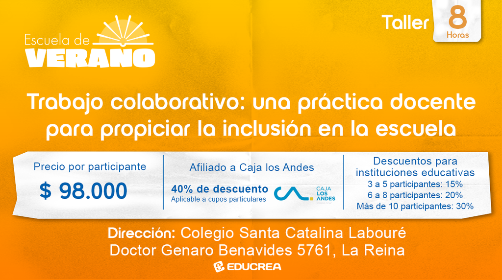 TRABAJO COLABORATIVO: UNA PRÁCTICA DOCENTE PARA PROPICIAR LA INCLUSIÓN EN LA ESCUELA - 8 Hrs.
