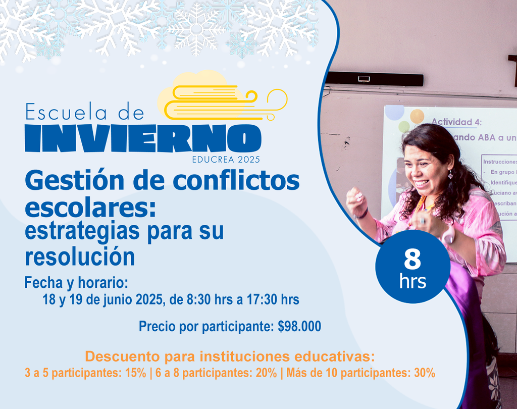 GESTIÓN DE CONFLICTOS ESCOLARES: ESTRATEGIAS PARA SU RESOLUCIÓN - 8 Hrs.