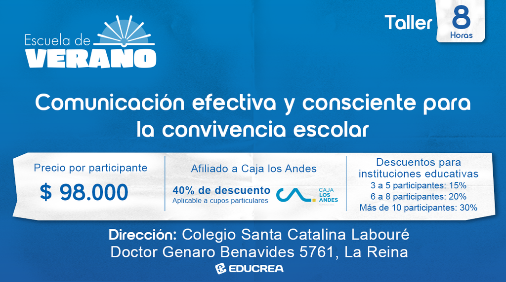 COMUNICACIÓN EFECTIVA Y CONSCIENTE PARA LA CONVIVENCIA ESCOLAR - 8 Hrs.